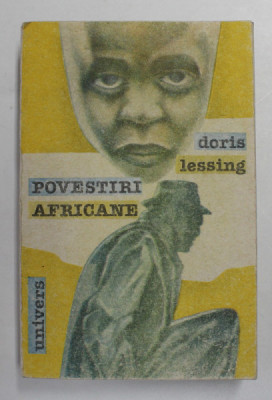 POVESTIRI AFRICANE de DORIS LESSING , 1989 foto