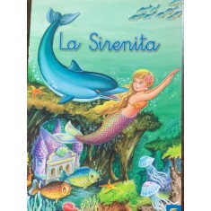 La sirenita (Mica sirena -carte in limba spaniola)