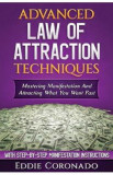 Advanced Law of Attraction Techniques - Eddie Coronado