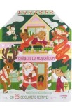 Oraselul lui Mos Craciun. Carte de advent cu 25 de clapete festive! - Laura Garnerburt
