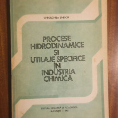Jinescu - Procese Hidrodinamice si Utilaje specifice in Industria Chimica (1983)