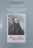 Eparhia Aradului in perioada episcopului Ghearasim Rat (1835-1850) - Pavel Vesa