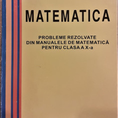 Matematica Probleme rezolvate din manualele de matematica pentru clasa a X-a