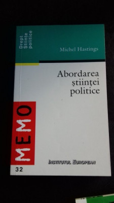 ABORDAREA STIINTEI POLITICE - MICHEL HASTINGS foto