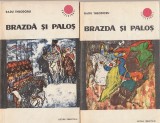 RADU THEODORU - BRAZDA SI PALOS ( 2 VOLUME )
