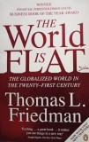 Thomas L. Friedman - The world is flat (Editia: 2006)