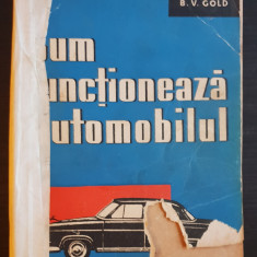 Cum funcționează automobilul - B. V. Gold