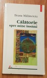 Calatorie spre mine insami de Ileana Malancioiu, Polirom