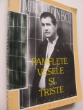 Pamflete vesele si triste - Mircea Dinescu