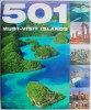 501 Must-Visit Islands - Carte in Engleza, Ghid de Calatorie, Insule Exotice