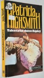 Patricia Highsmith - Talentatul domn Ripley