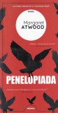Penelopiada - Margaret Atwood, Nemira, Babel, Roman, Beletristica, 2021