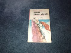 MARIA ARSENE - EROII NU AU VARSTA foto