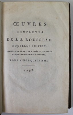 OEUVRES COMPLETES DE J.J. ROUSSEAU , TOME 24 : LE CONFESSIONS ( TOME SECOND ) , 1793 foto