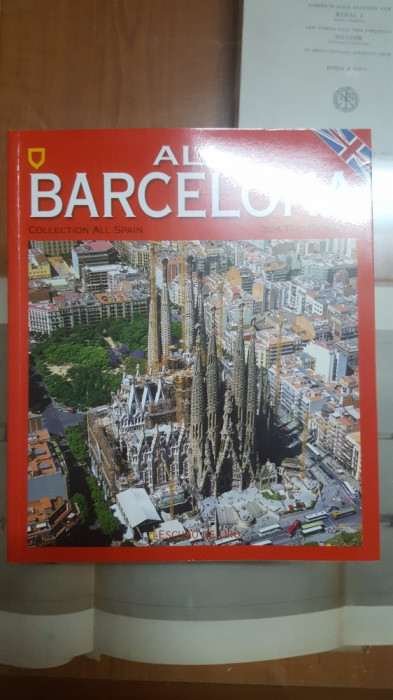 Barcelona, Istorie, Artă, Destinații turistice, 204 ilustrații color, 2011