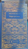 Singur pe Lume Vol. 1 - Hector Malot, Editura Prietenii Cartii, 2002, Colectia Condor, Romana, 237 pagini, Coperta Cartonata