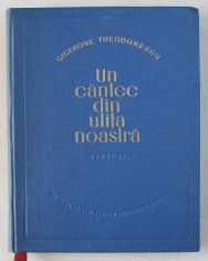 UN CANTEC DIN ULITA NOASTRA , VERSURI de CICERONE THEODORESCU , COPERTA DE F. PERAHIM , 1953 foto