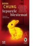 Iepurele blestemat - Iolanda Prodan, Bora Chung