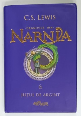 CRONICILE DIN NARNIA de C.S. LEWIS , VOLUMUL 6 : JILTUL DE ARGINT , ilustratii de PAULINE BAYNES , 2017 foto