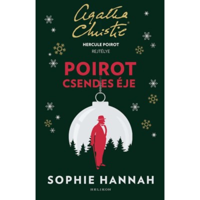 Hercule Poirot csendes &amp;eacute;je - Sophie Hannah foto