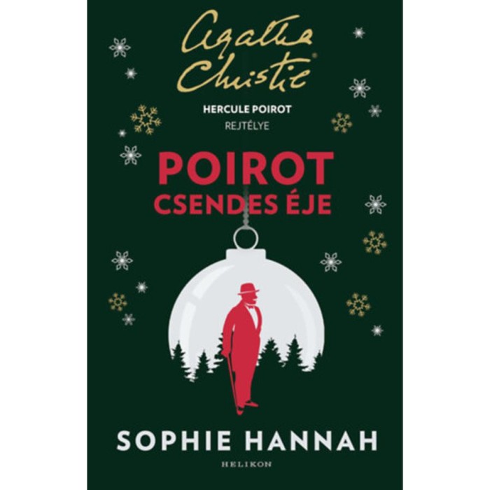 Hercule Poirot csendes &eacute;je - Sophie Hannah