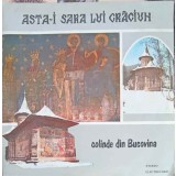 Disc vinil, LP. COLINDE DIN BUCOVINA. ASTA-I SARA LUI CRACIUN-COLECTIV-265740