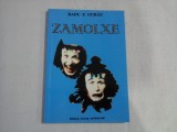 ZAMOLXE - RADU F. GURAU