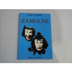 ZAMOLXE - RADU F. GURAU