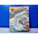 Jean Louis Etienne - Pe jos spre Pol / C12