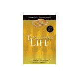 Together for Life: Revised with the Order of Celebrating Matrimony