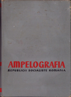 HST C6629 Ampelografia Republicii Socialiste Rom&amp;acirc;nia volumul VII 1966 foto