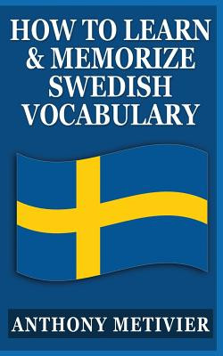 How to Learn and Memorize Swedish Vocabulary: Using a Memory Palace Specifically Designed for the Swedish Language foto