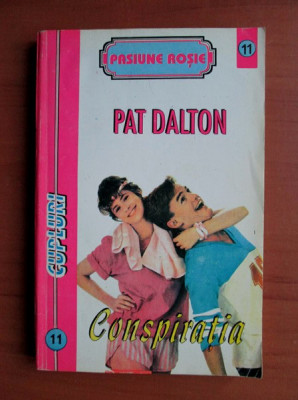 Pat Dalton - Conspiratia foto