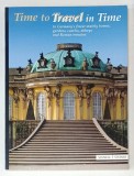 TIME TO TRAVEL IN TIME , RO GERMANY &#039; FINEST STATETLY HOMES ...and ROMAN REMAINS , 2001