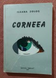Corneea. Cu o dedicatie semnata de autoare. Editura Mirton, 1997 - Ileana Zolog