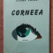 Corneea. Cu o dedicatie semnata de autoare. Editura Mirton, 1997 - Ileana Zolog