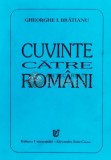 Cuvinte catre romani - 1996 - Gheorghe I. Bratianu (A21)
