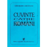 Cuvinte catre romani - 1996 - Gheorghe I. Bratianu (A21)