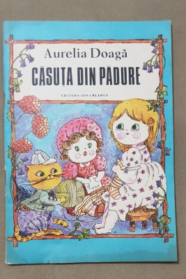 Căsuța din pădure - Aurelia Doagă foto