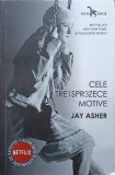 Cele Treisprezece Motive - Jay Asher, Corint, 2017, Romana, Paperback, 316 pagini