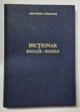 DICTIONAR ENGLEZ - ROMAN , 70.000 DE CUVINTE de LEON LEVITCHI si ANDREI BANTAS , EDITIE CARTONATA