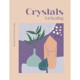 Crystals for Healing