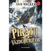 Piratii Vazduhurilor - Dan Walker, Corint - Aventura Copii, Lupte Aeriene, Insule Plutitoare, Comori Pierdute