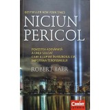 NICIUN PERICOL-ROBERT BAER-138007