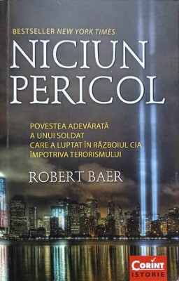 NICIUN PERICOL-ROBERT BAER-236841 foto
