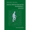 Angol sz&oacute;kincsfejleszt&eacute;s felsőfokon I. - R&oacute;nay &Aacute;gnes-S&aacute;rdi Csilla