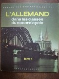 L&#039; Allemand dans les classes du second cycle tome 1- Fernand Nathan