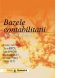 Bazele contabilitatii. Aplicatii practice - Irimie Emil Popa