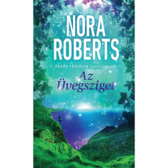 Az Üvegsziget - Az Őrzők trilógia 3. része - Nora Roberts