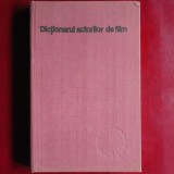 Cumpara ieftin Dicționarul actorilor de film &ndash; Napoleon Toma Iancu